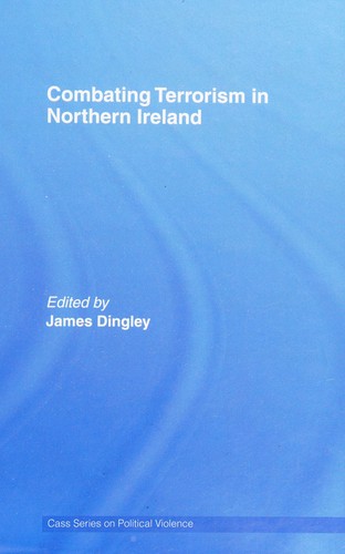 Cover for Combating Terrorism in Northern Ireland (Cass Series on Political Violence)