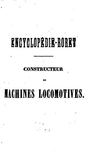 Cover for Nouveau manuel complet du constructeur de machines locomotives, ou, Essai ...