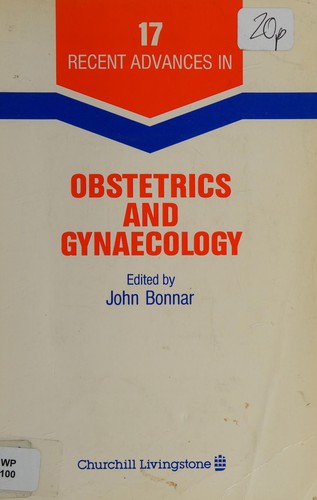 Cover for Recent Advances in Obstetrics And Gynecology (Recent Advances in Obstetrics & Gynaecology)