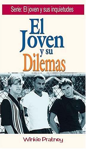 Cover for El Joven Y Sus Dilemas