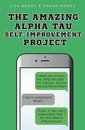 Cover for The Amazing Alpha Tau Self-Improvement Project