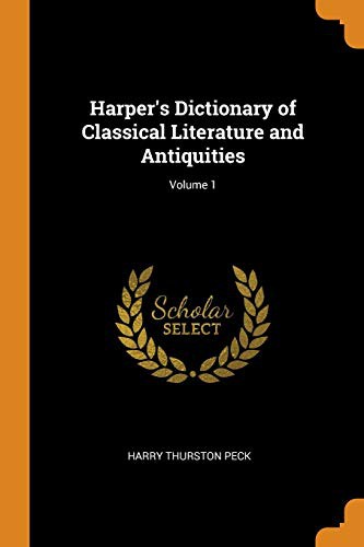 Cover for Harper's Dictionary of Classical Literature and Antiquities; Volume 1