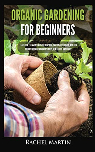 Cover for Organic Gardening For Beginners