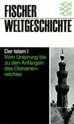Cover for Fischer Weltgeschichte, Bd.14, Der Islam