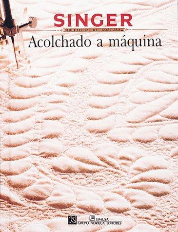 Cover for Acolchado a máquina / Quilting by Machine