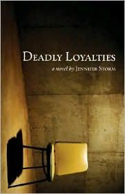 Cover for Deadly Loyalties