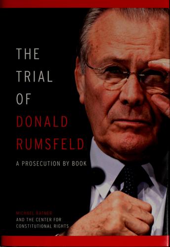 Cover for The trial of Donald Rumsfeld