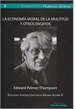 Cover for La economía moral de la multitud y otros ensayos