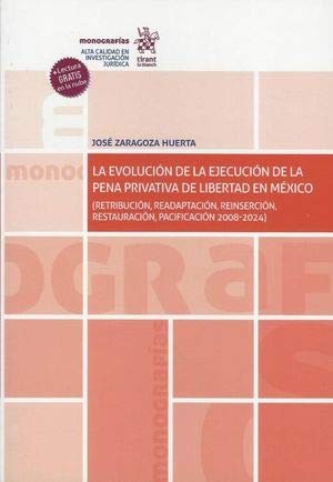 Cover for La evolución de la ejecución de la pena privativa de libertad en México