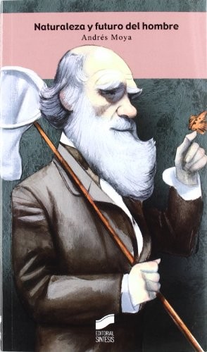 Cover for Naturaleza y futuro del hombre