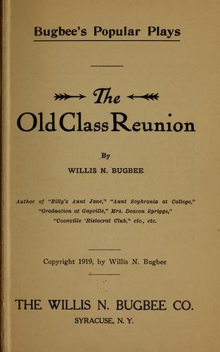 Cover for The old class reunion ...
