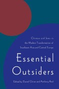 Cover for Essential outsiders: Chinese and Jews in the modern transformation of Southeast Asia and Central Europe