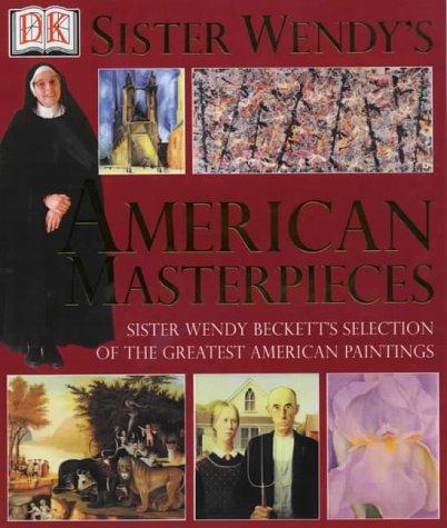 Cover for Sister Wendy's American Masterpieces (Sister Wendy)