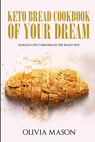 Cover for Keto Bread Cookbook of Your Dream