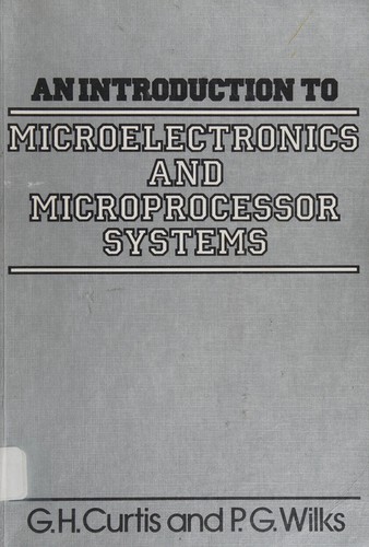 Cover for An introduction to microelectronic and microprocessor systems
