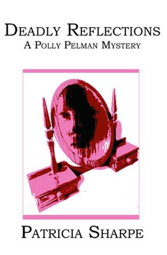 Cover for Deadly Reflections