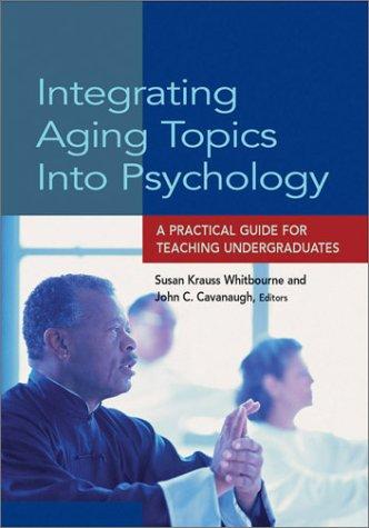 Cover for Integrating Aging Topics into Psychology