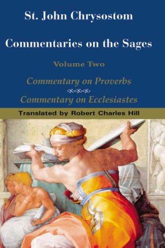 Cover for St. John Chrysostom: Commentary on the Sages, Vol 2