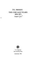 Cover for D.L. Moody, the Chicago years, 1856-1871