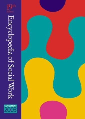 Cover for Encyclopedia of Social Work 2003 Supplement (Encyclopedia of Social Work) (Encyclopedia of Social Work)