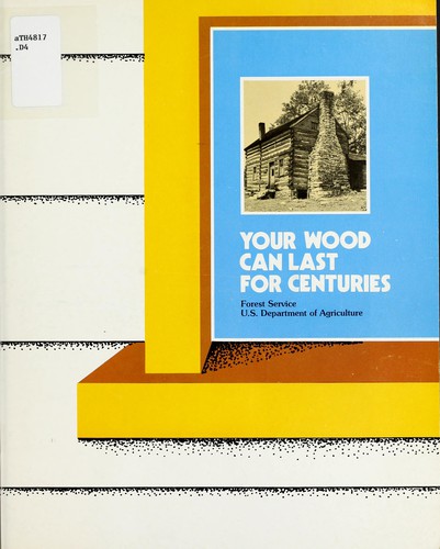 Cover for Your wood can last for centuries