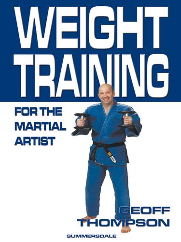 Cover for Weight Training for the Martial Artist