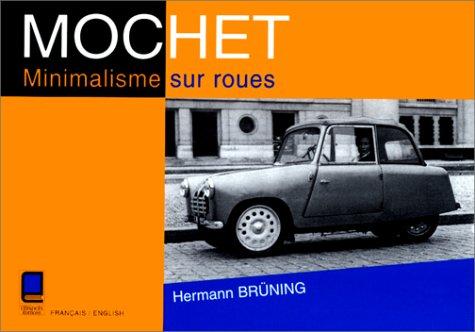 Cover for Mochet. Minimalisme sur les roues