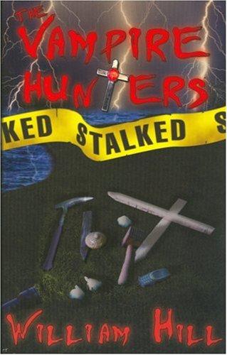 Cover for The Vampire Hunters Stalked