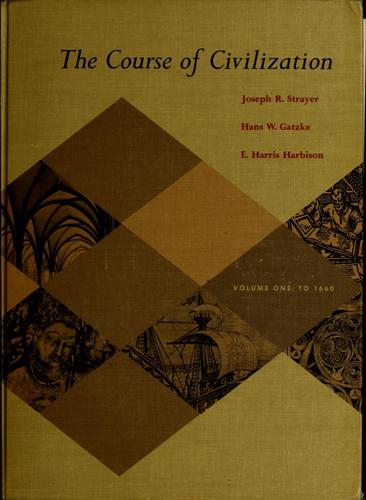 Cover for The course of civilization : volume one