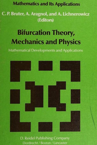 Cover for Bifurcation theory, mechanics, and physics