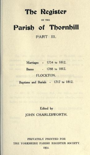 Cover for Thornhill Marriages Part III: 1754-1812