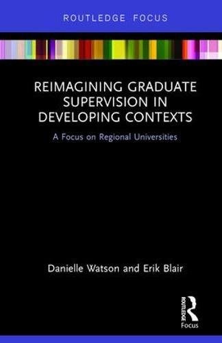 Cover for Reimagining Graduate Supervision in Developing Contexts
