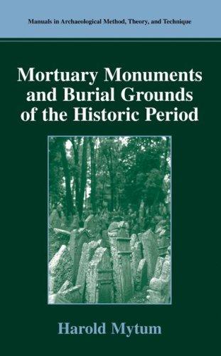 Cover for Mortuary monuments and burial grounds of the historic period