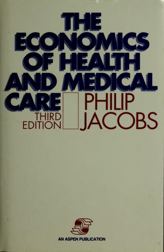 Cover for The economics of health and medical care