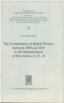 Cover for The contribution of British writers between 1560 and 1830 to the interpretation of Revelation 13.16-18