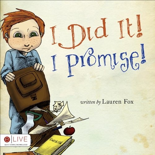 Cover for I Did It! I Promise!