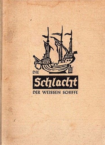 Cover for Die Schlacht der Weissen Schiffe