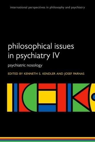 Cover for Philosophical Issues in Psychiatry IV