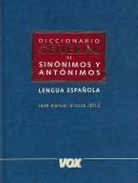 Cover for Diccionario general de sinónimos y antónimos
