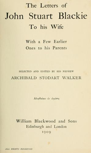 Cover for The letters of John Stuart Blackie to his wife