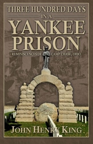 Cover for Three Hundred Days in a Yankee Prison
