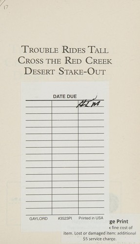 Cover for Trouble Rides Tall/Cross the Red Creek/Desert Stake-Out