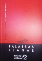 Cover for Palabras llanas : compilacion de textos del Taller de Escritores Unillano - 1. edicion