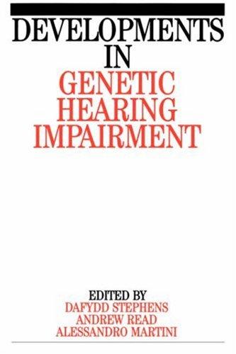 Cover for Developments in genetic hearing impairment