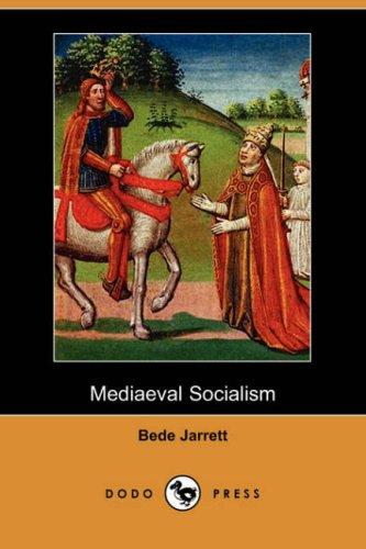 Cover for Mediaeval Socialism (Dodo Press)