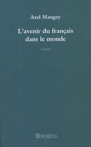 Cover for Avenir du français dans le monde