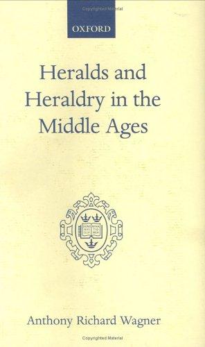 Cover for Heralds and heraldry in the Middle Ages
