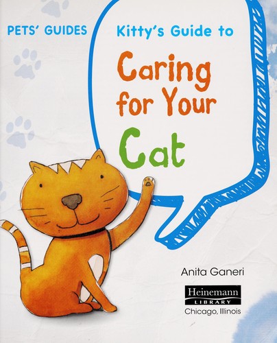 Cover for Kitty's guide to caring for your cat