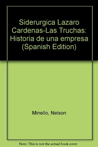 Cover for Siderúrgica Lázaro Cárdenas-Las Truchas