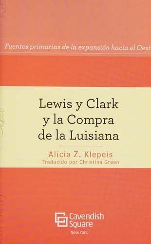 Cover for Lewis y Clark y la Compra de la Luisiana